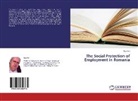 Top Dan - The Social Protection of Employment in Romania