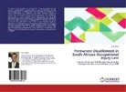 Olaf Jakob - Permanent Disablement in South African Occupational Injury Law