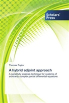 Thomas Taylor - A hybrid adjoint approach