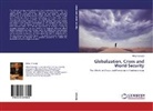 Mihail Orzea¿¿, Mihail Orzeata - Globalization, Crises and World Security