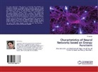 Ali Lemus - Characteristics of Neural Networks based on Energy Functions