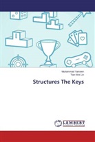 Tian Wei Lin, Muhamma Yameen, Muhammad Yameen - Structures The Keys
