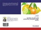 Misheck Mudyiwa, Perkin Muredzi, Perkins Muredzi, Hild Nyati, Hilda Nyati - Isolation of citric acid producing Aspergillus niger strains