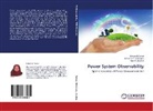 Almoataz Abdelaziz, Almoataz Y Abdelaziz, Almoataz Y. Abdelaziz, Amr Ibrahim, Amr M. Ibrahim, Reham Salem... - Power System Observability