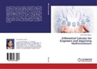 Sever Angel Popescu - Differential Calculus for Engineers and beginning Mathematicians