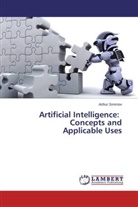 Arthur Smirnov - Artificial Intelligence: Concepts and Applicable Uses