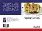 Samir Mahgoub - Microbiological Problems of Traditional (Ethnic) Foods
