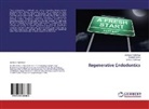 Shara Kamat, Sharad Kamat, Archan Toshniwal, Archana Toshniwal, Sweta Toshniwal - Regenerative Endodontics