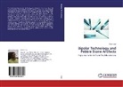 Bruce Low - Bipolar Technology and Pebble Stone Artifacts