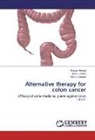 Hana Ahmed, Hanaa Ahmed, Maha Lokman, Aziz Shalby, Aziza Shalby - Alternative therapy for colon cancer