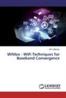 Ali Al-Sherbaz - WiMax - WiFi Techniques for Baseband Convergence