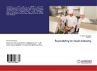 Deepa J, Deepa J., Preeth Palanisamy, Preetha Palanisamy - Traceability in food industry