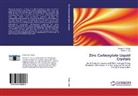 Henry A Ellis, Henry A. Ellis, Richard Taylor, Richard A Taylor, Richard A. Taylor - Zinc Carboxylate Liquid Crystals