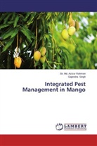 Sk Md Azizu Rahman, Sk Md Azizur Rahman, Sk. Md. Azizur Rahman, Gajendra Singh - Integrated Pest Management in Mango
