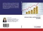 Kamelia Assenova - Interest Rates and Economic Growth