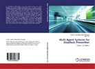 Mutlu Avci, Farha Soleimanian Gharehchopogh, Farhad Soleimanian Gharehchopogh - Multi Agent Systems for Deadlock Prevention