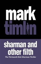 Mark Timlin - Sharman and other Filth