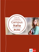 Rosa Errico - Campus Italia: Campus Italia Guida per l'insegnanti A1-A2