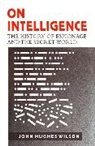 Colonel John Hughes-Wilson, John Hughes-Wilson, John Hughes Wilson - Failures of Military Intelligence