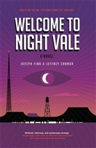 Jeffre Cranor, Jeffrey Cranor, Joseph Fink - Welcome to Night Vale