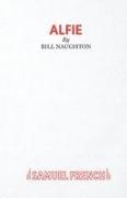 Bill Naughton,  Naughton Bill - Alfie: Play