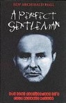 John Francis, Roy Hall, Roy Francis Hall - Perfect Gentleman