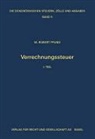 W. Robert Pfund - Die eidgenössische Verrechnungssteuer 01. Einleitung und Erläuterungen zu Art. 1 bis 20 des Gesetzes