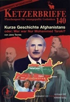 Jens Tevres - Ketzerbriefe - 140: Kurze Geschichte Afghanistans oder: Wer war Nur Mohammed Taraki?