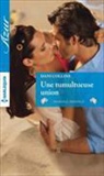 Dani Collins, Collins-d - Une tumultueuse union : mariage arrangé