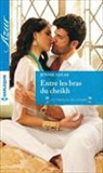 Jennie Lucas, Lucas-j - Entre les bras du cheikh : les princes du désert