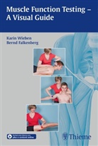 Bernd Falkenberg, Kari Wieben, Karin Wieben - Muscle Function Testing - A Visual Guide