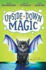 Emily Jenkins, Sarah Mlynowski, Lauren Myracle - Upside-Down Magic (Upside-Down Magic #1) (Audio Library Edition), 1 (Hörbuch)