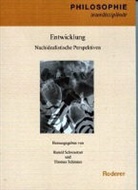 Schmaus, Thomas Schmaus, Haral Schwaetzer, Harald Schwaetzer - Entwicklung - Nachidealistische Perspektiven
