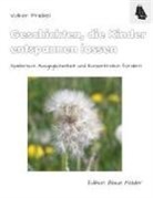 Volker Friebel - Geschichten, die Kinder entspannen lassen