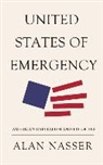 Alan Nasser, Nasser Alan - United States of Emergency