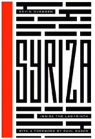 Kevin Ovenden, Mark Ovenden - Syriza: Inside the Labyrinth