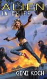 Gini Koch - Alien in Chief