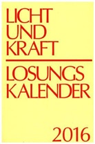 Thomas Gauger, Herrnhuter Brüdergemeine - Licht und Kraft, Losungskalender (Reiseausgabe) 2016