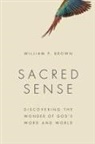 William P Brown, William P. Brown - Sacred Sense
