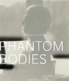 Mark W. Scala, Mark W. (EDT) Scala, Mark W. Scala - Phantom Bodies