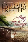 Barbara Freethy - Falling for a Stranger