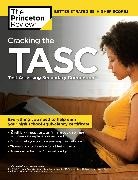 Princeton Review - Cracking the Tasc (Test Assessing Secondary Completion)