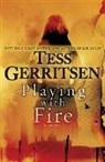 Tess Gerritsen - Playing With Fire