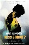 Alan Light - What Happened, Miss Simone