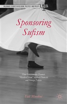 F Muedini, F. Muedini, Fait Muedini - Sponsoring Sufism