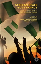 A. Carl Olayinka Fashagba Levan, A Carl Levan, A. C. LeVan, A. Carl Levan, Edward R McMahon, Edward R. McMahon... - African State Governance