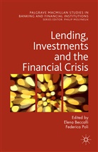 Elena Beccalli, Elena Poli Beccalli, Elen Beccalli, Elena Beccalli, Poli, Poli... - Lending, Investments and the Financial Crisis