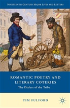 Tim Fulford - Romantic Poetry and Literary Coteries