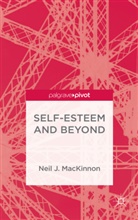 N. MacKinnon, Neil J MacKinnon, Neil J. MacKinnon - Self Esteem and Beyond