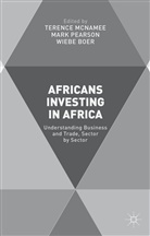Terence Pearson Mcnamee, W Boer, W. Boer, Wiebe Boer, T. McNamee, Terence McNamee... - Africans Investing in Africa